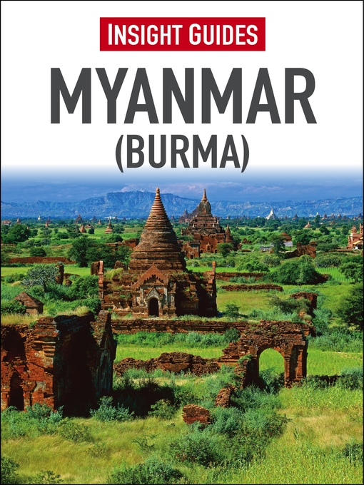 Title details for Insight Guides: Myanmar (Burma) by Insight Guides - Available